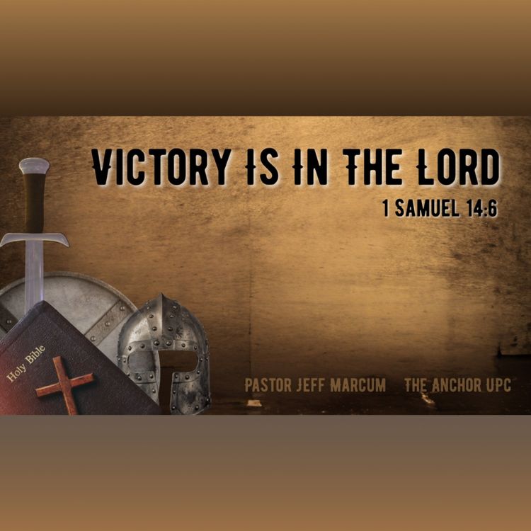 cover art for "Victory Is In The Lord" - Pastor Jeff Marcum