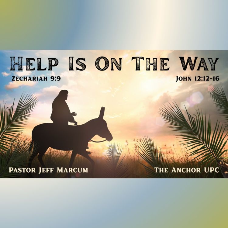 cover art for "Help Is On The Way" - Pastor Jeff Marcum