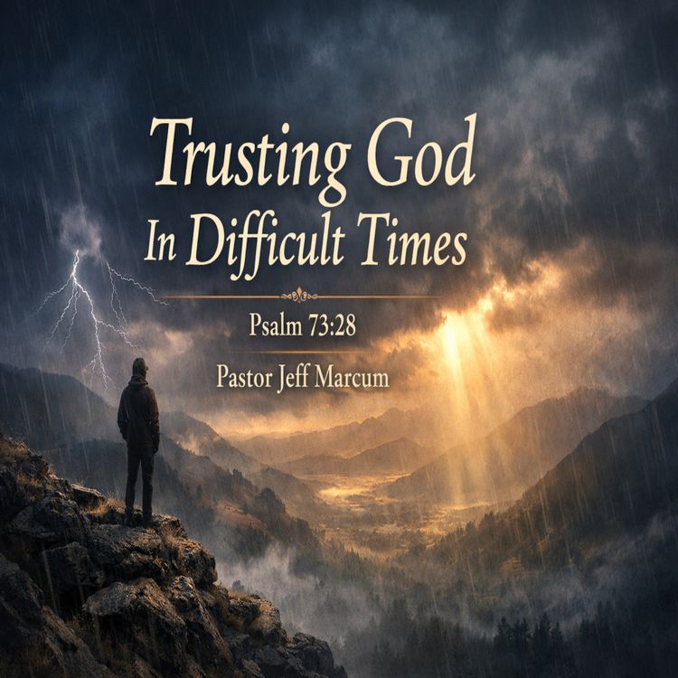 cover art for Trusting God In Difficult Times