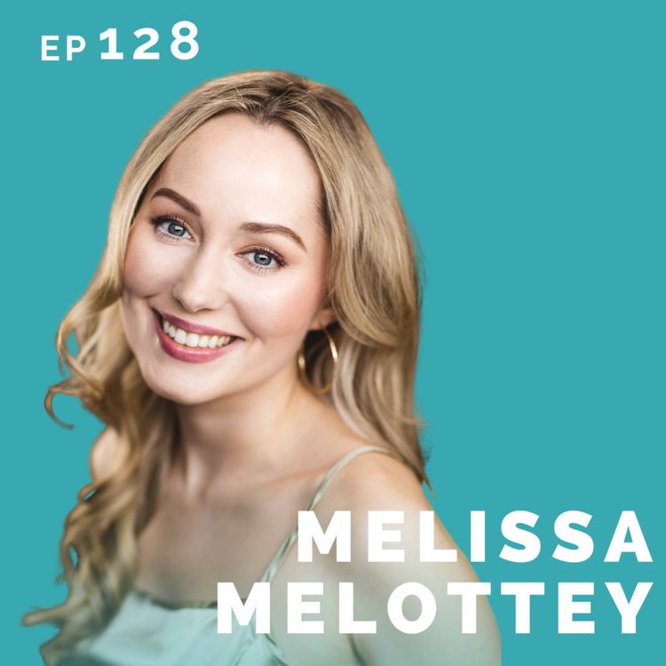 cover art for EP 128: Melissa Melottey: Child Actor Turned Marketing Specialist/Writer/Actor