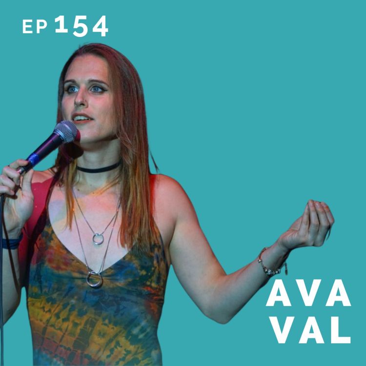 cover art for EP 154: Ava Val: Stand-Up Comedian