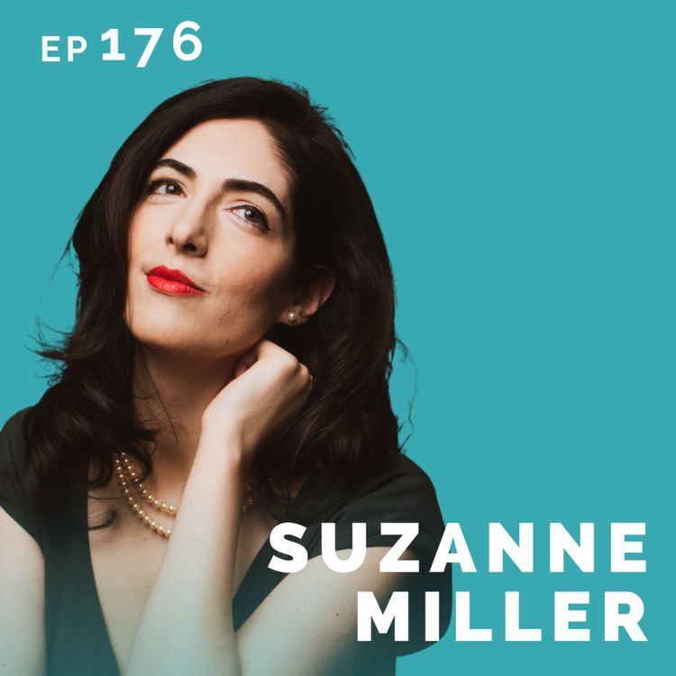 cover art for EP 176: Suzanne Miller: Animator and Actor