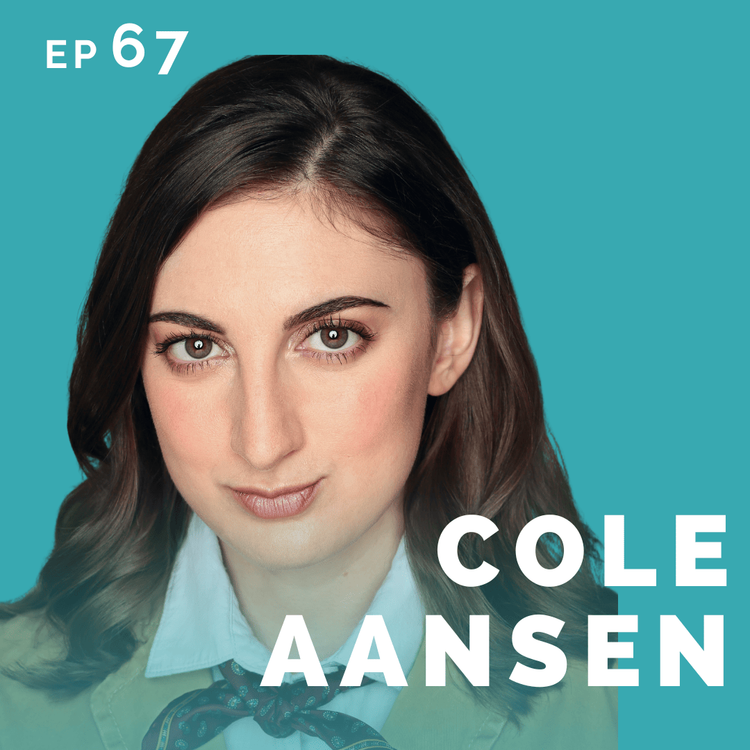 cover art for EP 67: Cole Aansen: Linguist Turned Actor