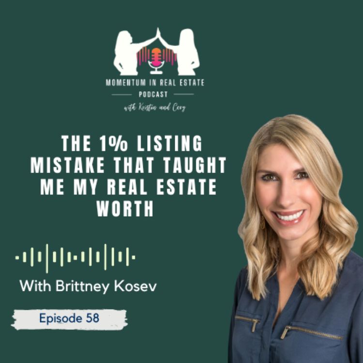 cover art for From School Librarian to a $200M Real Estate Brokerage with Brittney Kosev