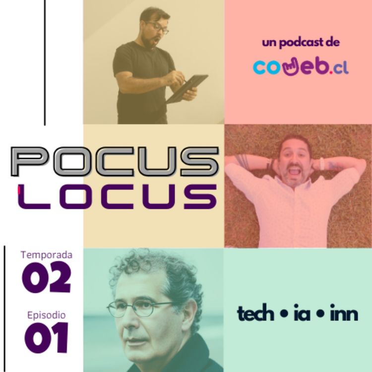 cover art for Pocus Locus | S02E01 | Hablemos de IA