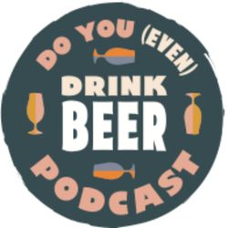 cover art for Do You (Even) Drink Beer?