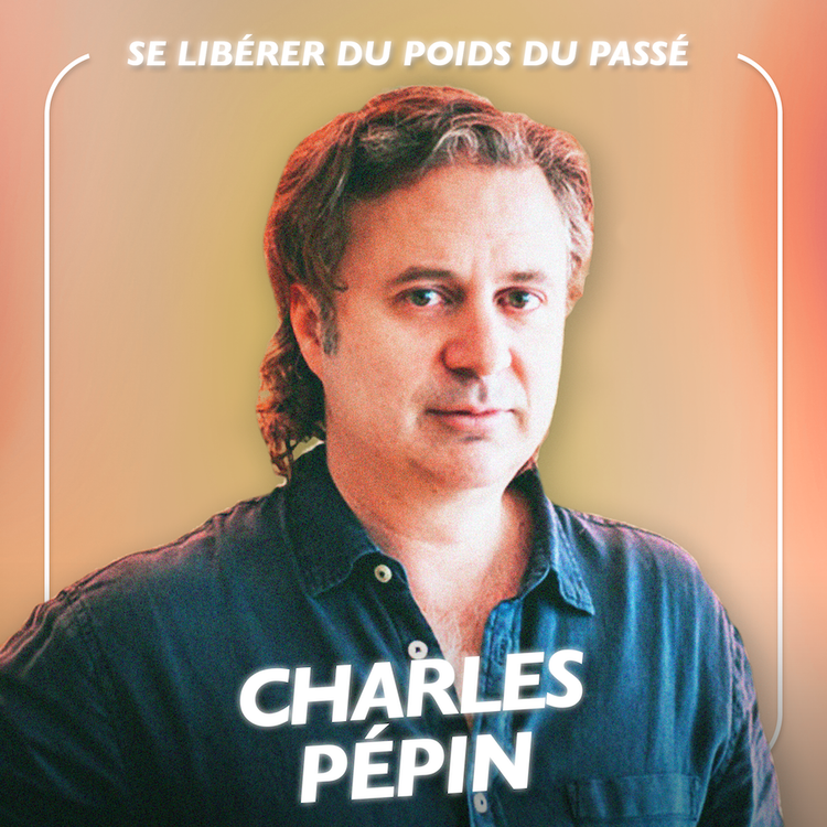 cover art for Charles Pépin, le philosophe le plus lu de France - Voici comment se libérer du poids du passé