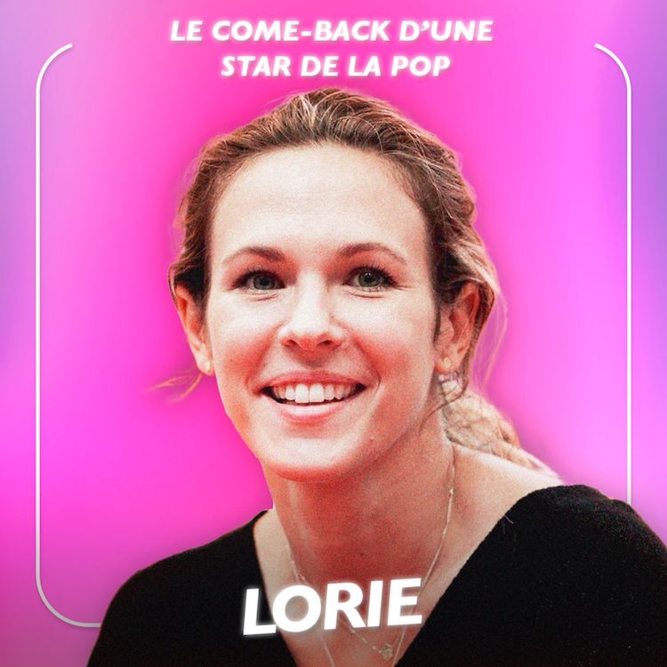 cover art for Lorie - Le come back d’une star de la pop 