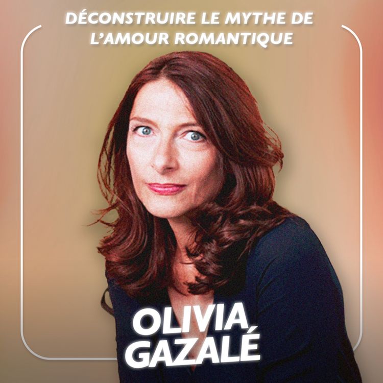 cover art for [MOMENT CLÉ] Pourquoi l'amour fait-il souffrir ? avec Olivia Gazalé