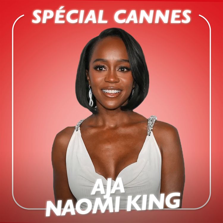 cover art for Aja Naomi King - SPÉCIAL CANNES