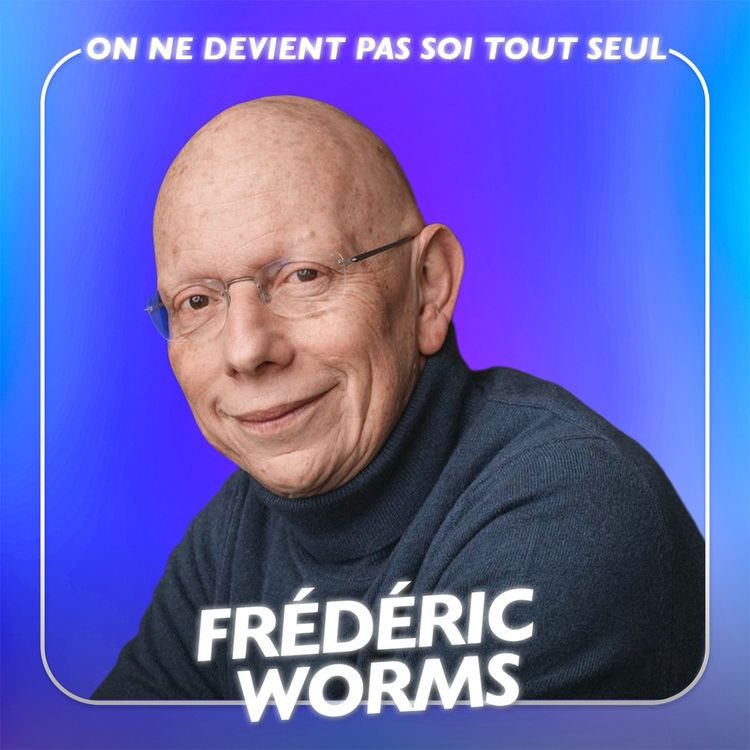cover art for Comment être des parents suffisamment bons ? avec le philosophe Frédéric Worms