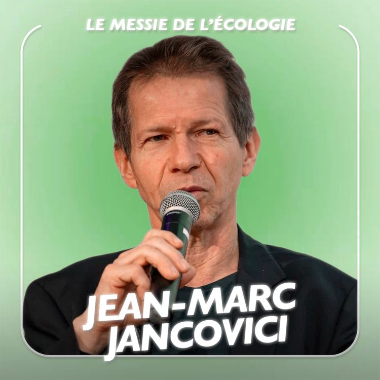 cover art for Jean-Marc Jancovici, Ingénieur : Parcours d’un guerrier du climat [REDIFFUSION]