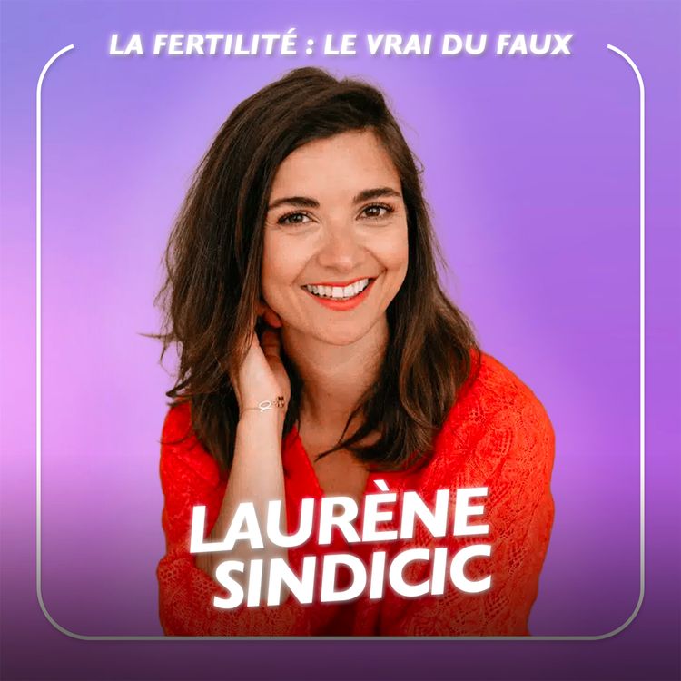 cover art for On nous a menti sur nos hormones, avec l’experte Laurène Sindicic