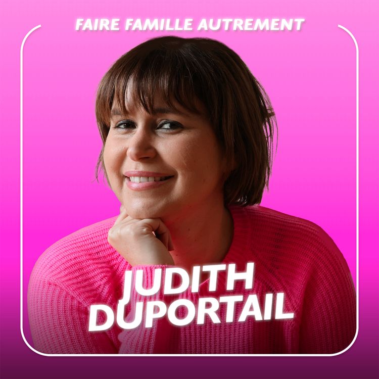 cover art for Faire un bébé toute seule : le témoignage de l’autrice Judith Duportail