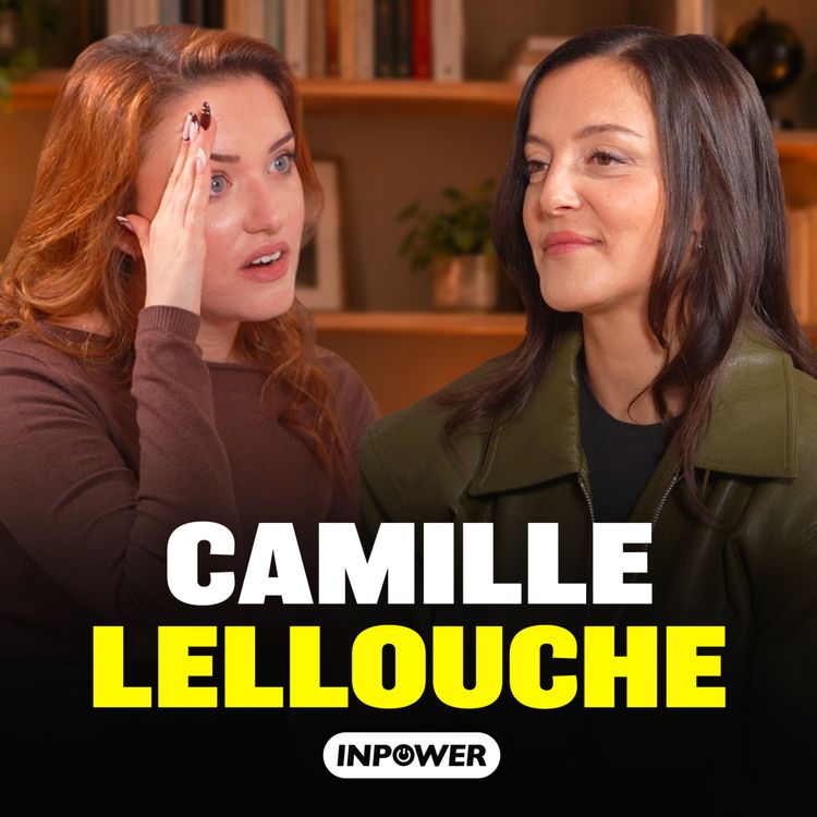 cover art for Camille Lellouche : « Je ne veux plus souffrir »