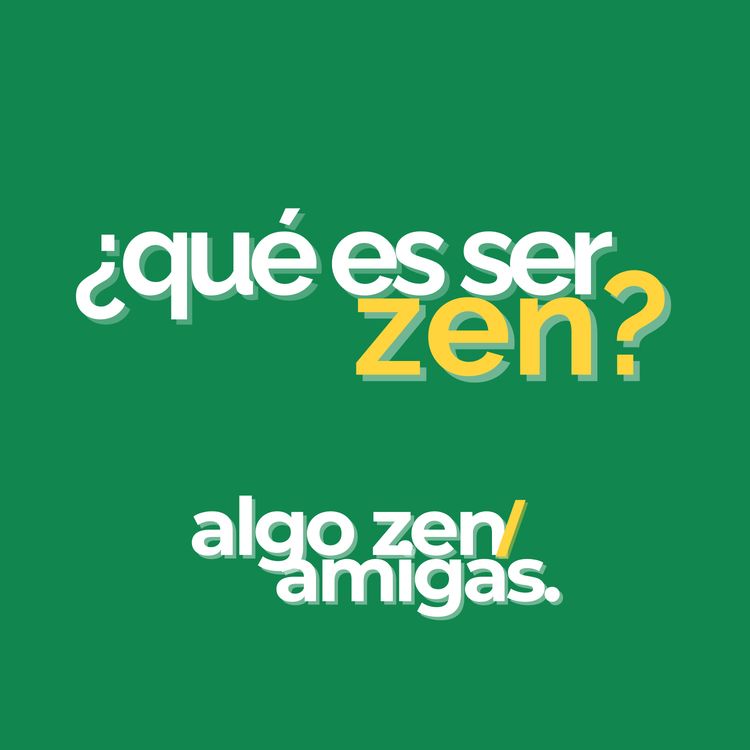 cover art for ¿Qué es ser Zen?