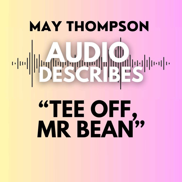 cover art for 3 - "Tee Off, Mr Bean" (Feat. Welcome, Little One!)