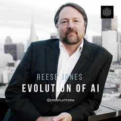 cover art for Evolution of AI with Reese Jones