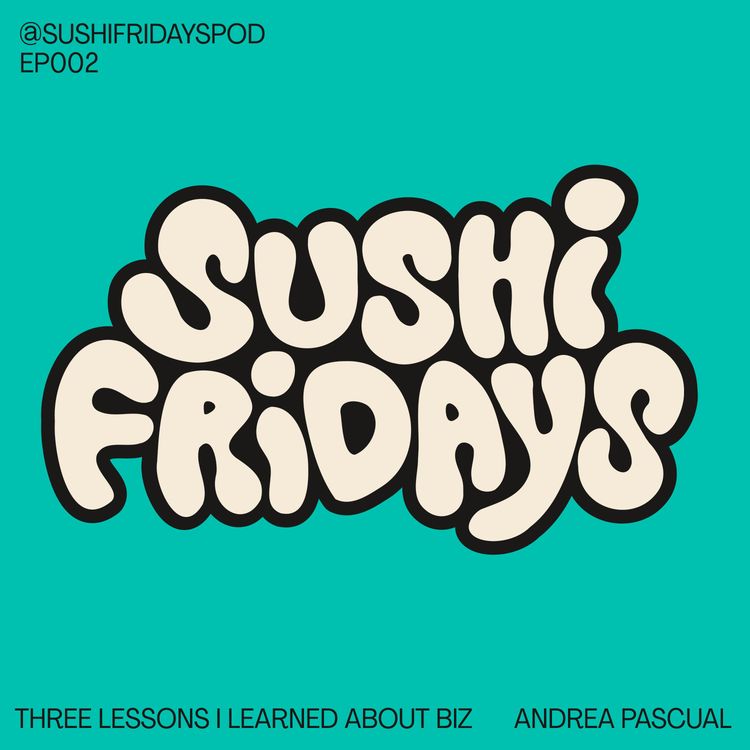 cover art for 002: Three lessons I learned about business