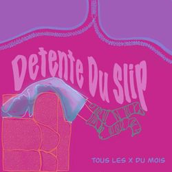cover art for Détente du slip