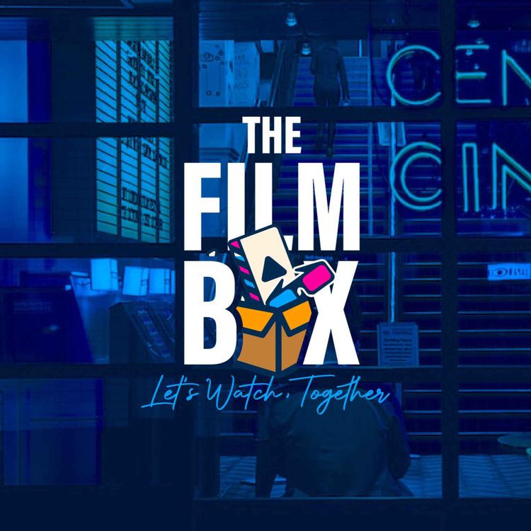 cover art for Episode 60: The Annual 2024 Film Box Awards 