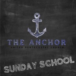 cover art for The Anchor UPC Sunday School