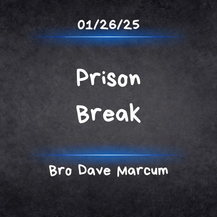 cover art for "Prison Break" - Bro Dave Marcum