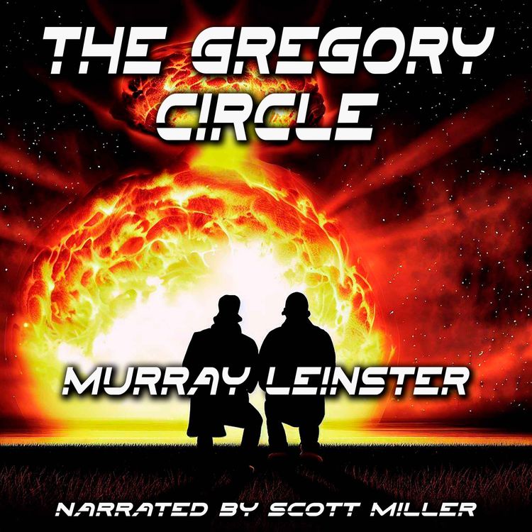 cover art for The Gregory Circle by Murray Leinster - Murray Leinster Short Stories