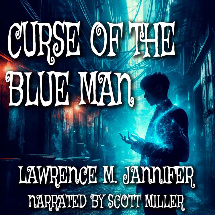 cover art for Curse of the Blue Man by Lawrence M. Jannifer - Horror Stories