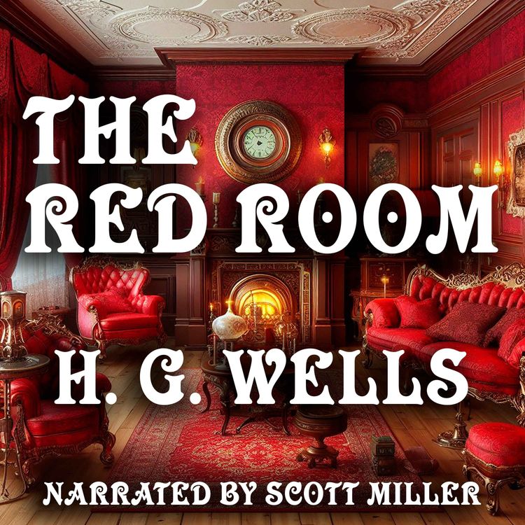 cover art for The Red Room by H. G. Wells - Gothic Horror Short Story