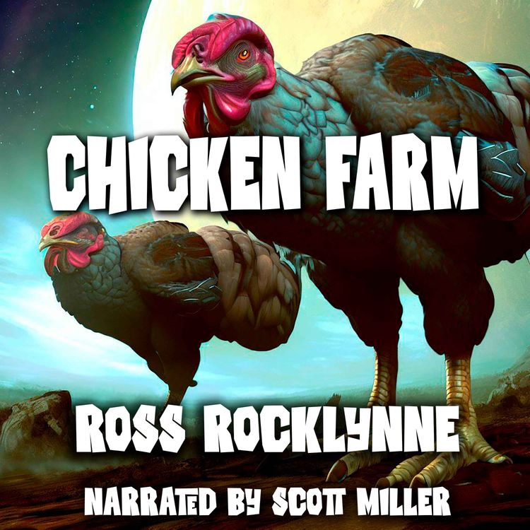 cover art for Chicken Farm by Ross Rocklynne