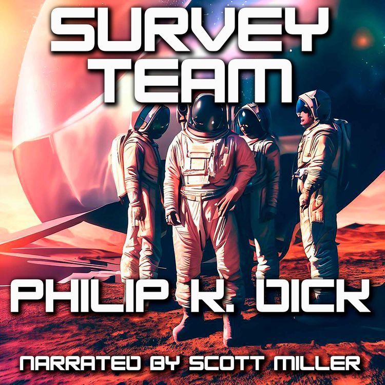 cover art for Survey Team and Souvenir by Philip K. Dick - Philip K. Dick Audiobook Short Story