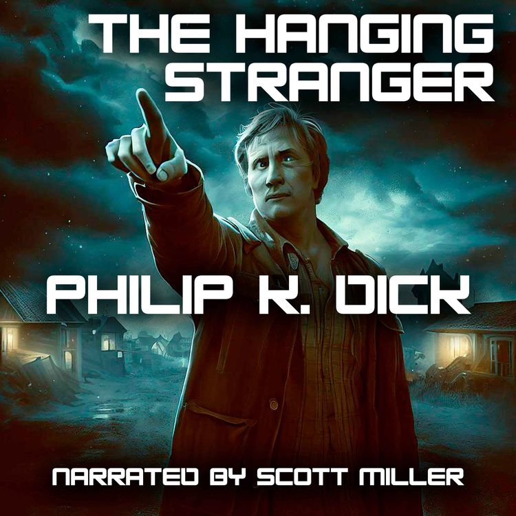 cover art for The Hanging Stranger by Philip K. Dick - A Corpse in the Square, and No One Cared