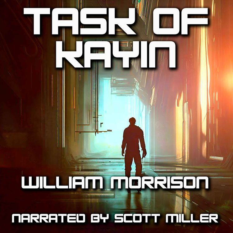 cover art for Task of Kayin by William Morrison - William Morrison Author Sci Fi