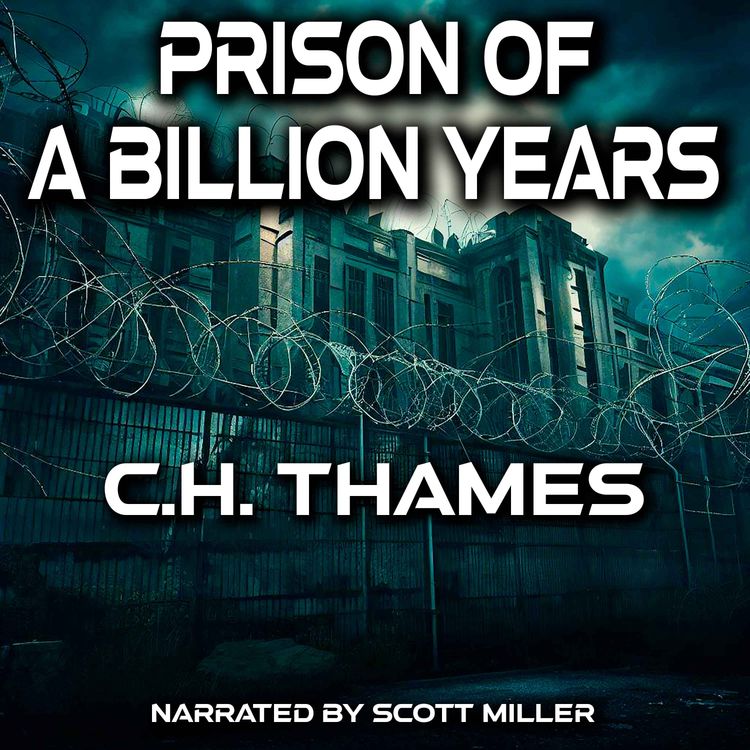 cover art for Prison of a Billion Years by C. H. Thames - Time Travel Science Fiction Audiobook