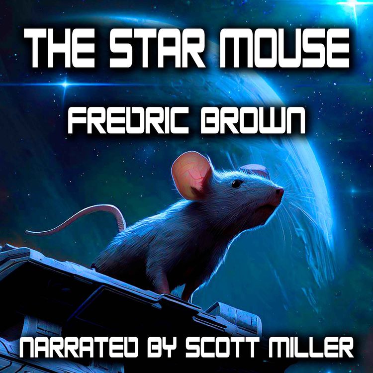 cover art for The Star Mouse by Fredric Brown - Fredric Brown Short Stories