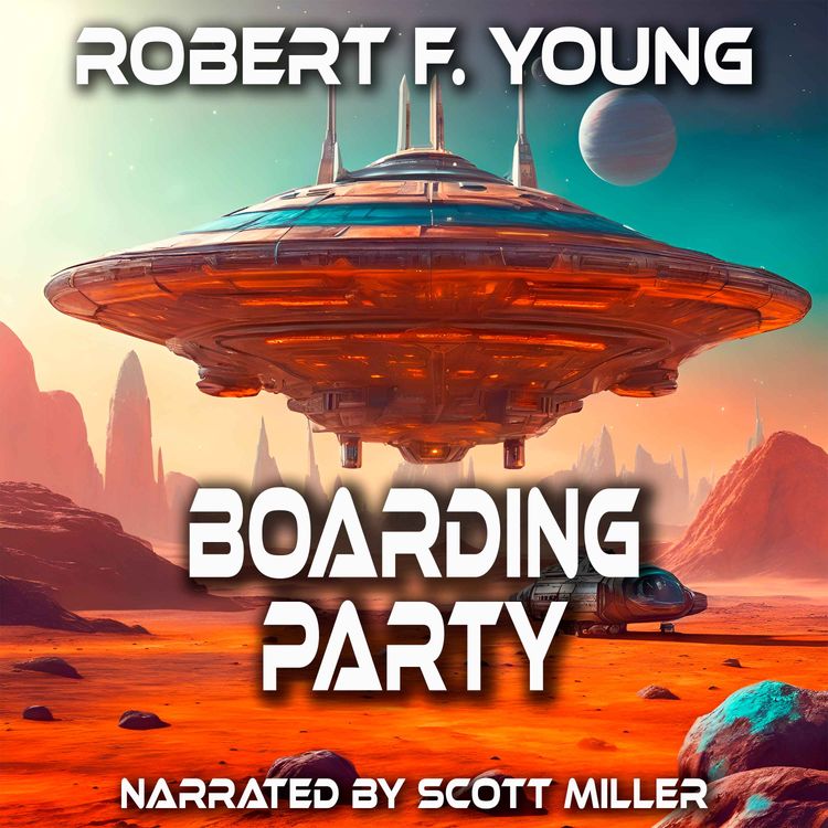 cover art for Boarding Party by Robert F. Young - Short Sci-Fi Story From the 1960s