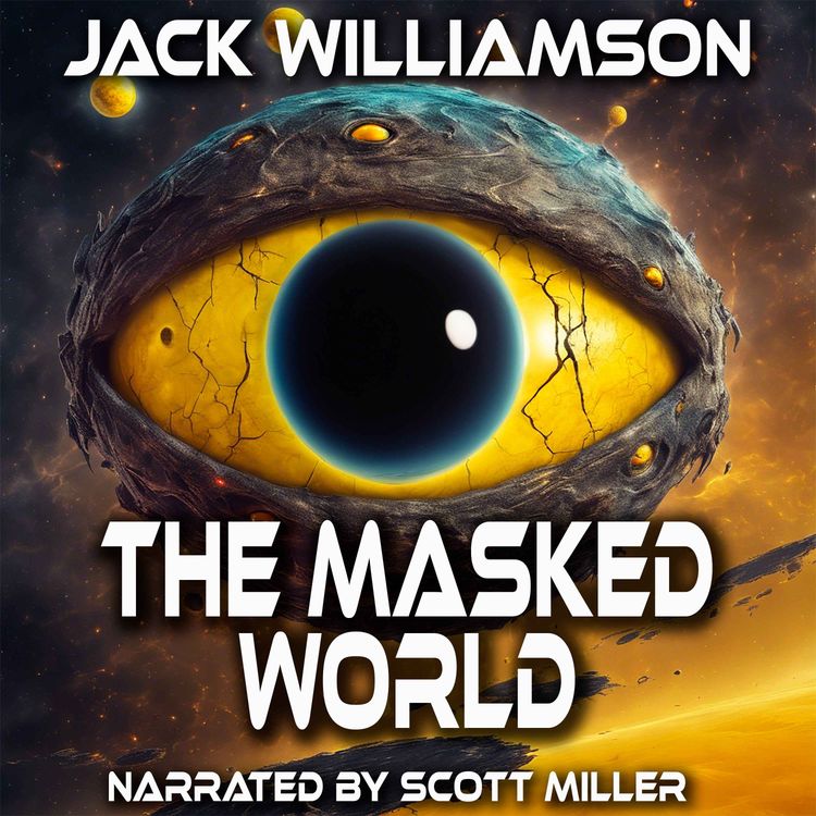 cover art for The Masked World by Jack Williamson - Short Sci-Fi Story From the 1960s