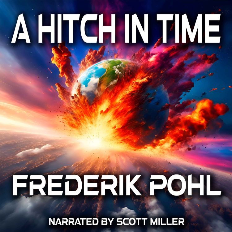 cover art for A Hitch in Time by Frederik Pohl - Short Sci Fi Story From the 1940s