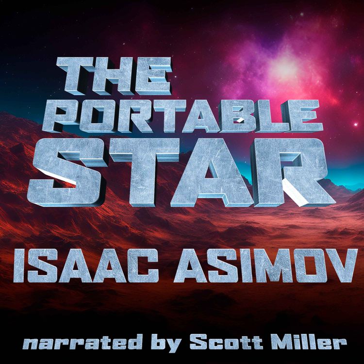cover art for The Portable Star by Isaac Asimov - Isaac Asimov Short Story