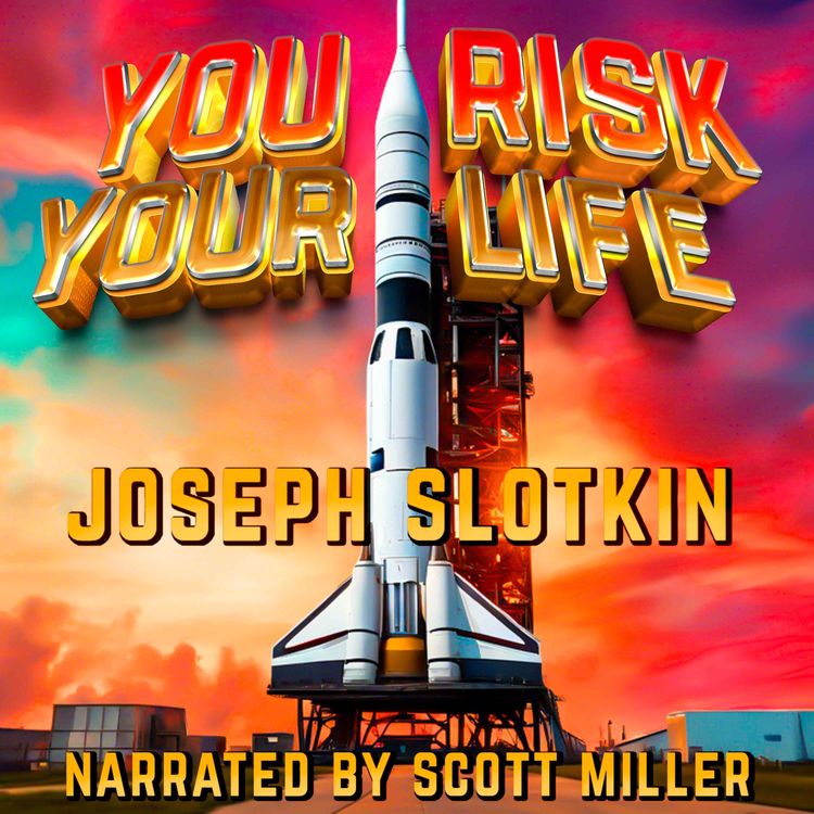 cover art for You Risk Your Life by Joseph Slotkin - Short Sci Fi Story From the 1950s
