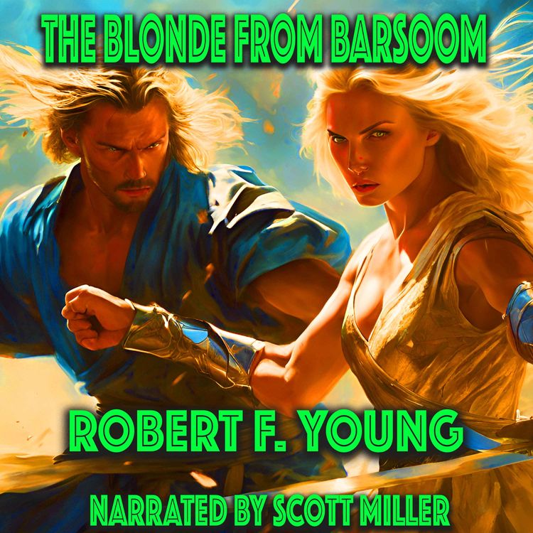 cover art for The Blonde From Barsoom by Robert F. Young - A Story Inspired by Edgar Rice Burroughs
