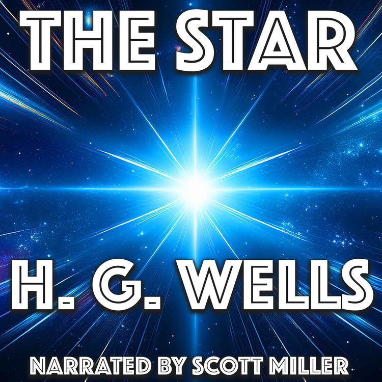 cover art for The Star by H. G. Wells - Sci-Fi Short Story From the 1800s