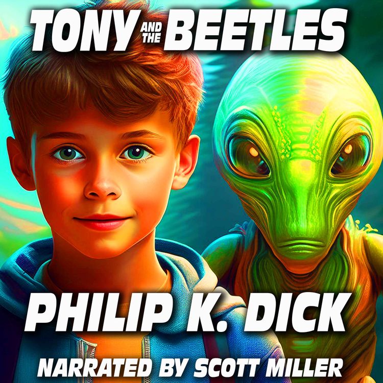 cover art for Tony and the Beetles by Philip K. Dick - Philip K. Dick Short Stories Audiobook