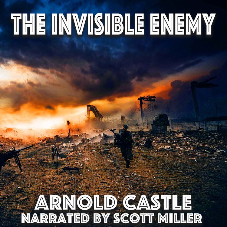 cover art for The Invisible Enemy by Arnold Castle	- Short Science Fiction Story From the 1950s