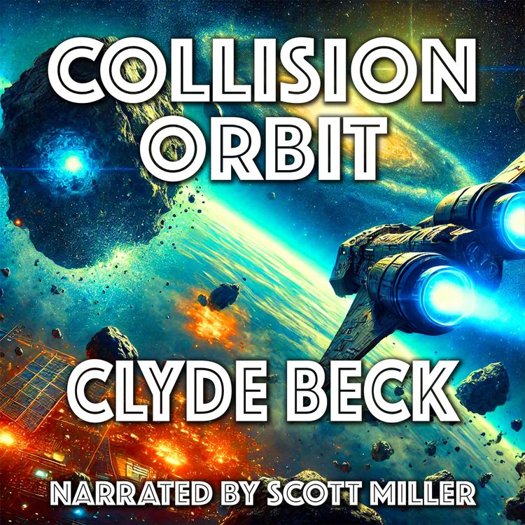 cover art for Collision Orbit by Clyde Beck