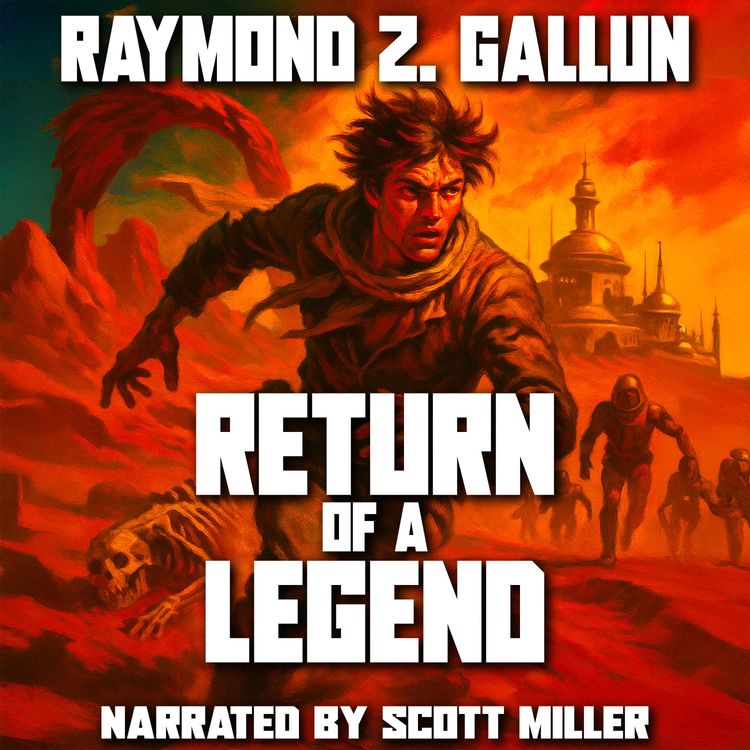 cover art for Return of a Legend by Raymond Z. Gallun - Survival is the Only Law on Mars