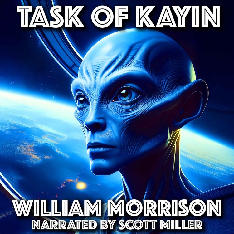 cover art for Task of Kayin by William Morrison - William Morrison Author Sci Fi