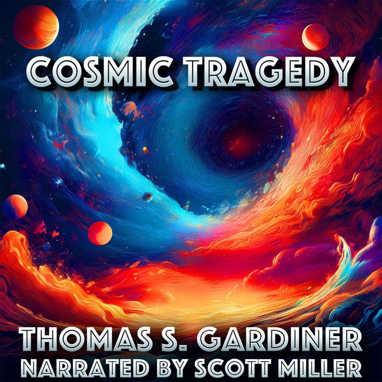cover art for Cosmic Tragedy by Thomas S. Gardiner