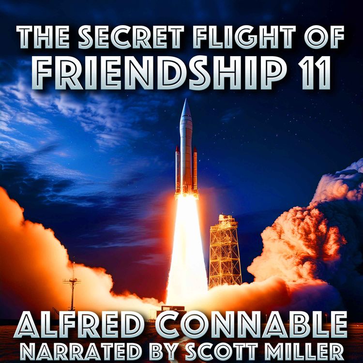 cover art for The Secret Flight of Friendship Eleven by Alfred Connable